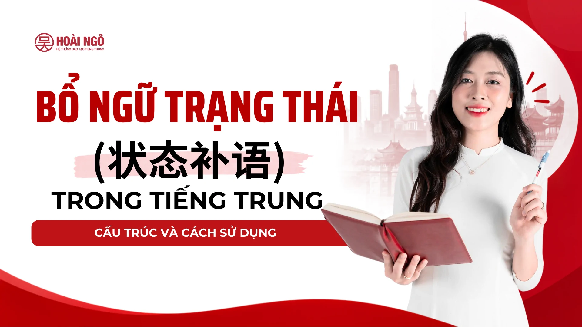 TRUNG TÂM TIẾNG TRUNG HOÀI NGÔ